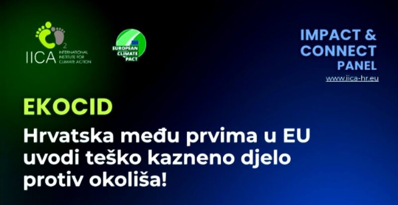 Panel o ekocidu! Hoće li Hrvatska predvoditi kao jedna od prvih u EU koja kriminalizira uništavanje okoliša?